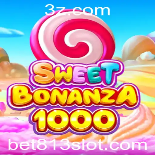 Descubra o Fascinante Mundo de SweetBonanza1000 com bet813